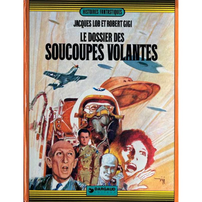 Histoires Fantastiques - Dossier des soucoupes volantes 1 - 1977 - 1