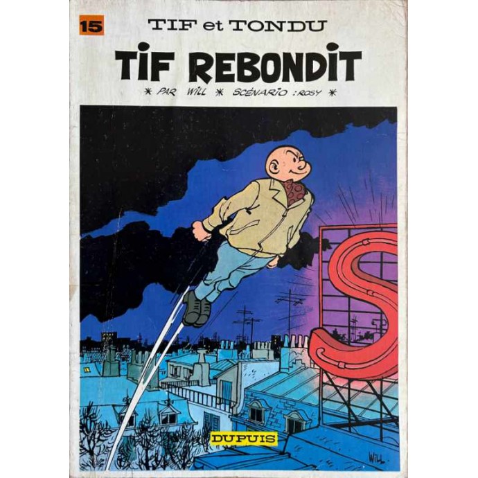 Tif et Tondu - 15. Tif rebondit - EO 1969 - 1