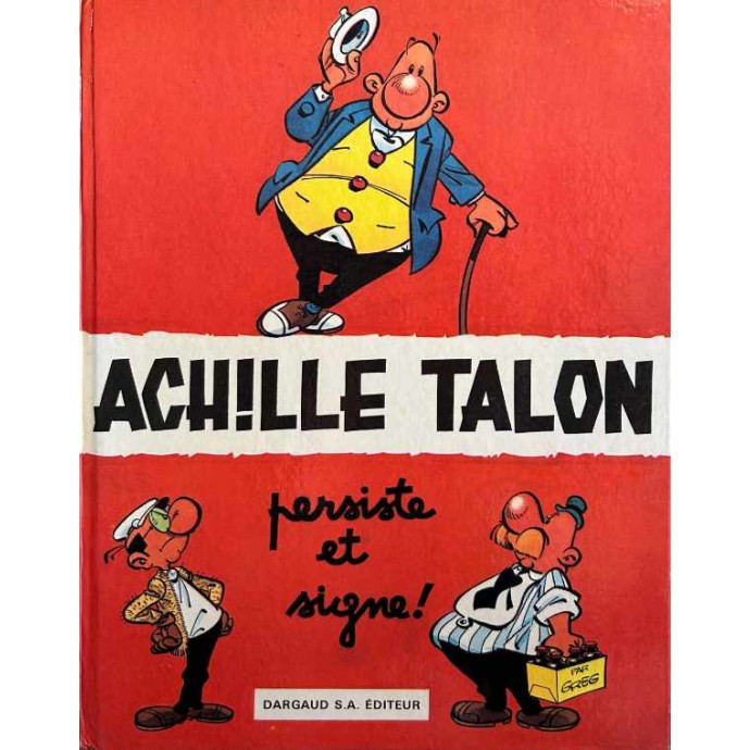 Achille Talon persiste et signe - EO 1969 - 1