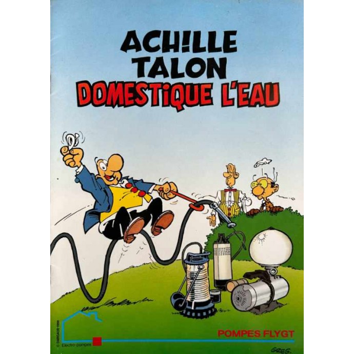 Achille Talon domestique l'eau - Pub Pompes Flygt - EO 1988 - 1