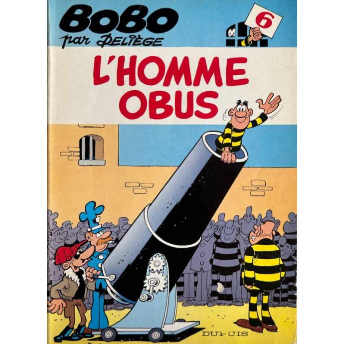 Bobo - 6. L'homme obus - EO 1983 - 1