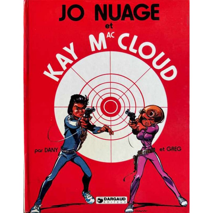 Jo Nuage et Kay Mac Cloud - Dany - Greg - EO 1976 - 1