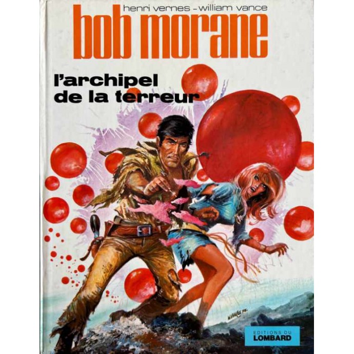 Bob Morane - 15. L'archipel de la terreur - EO 1972 - 1