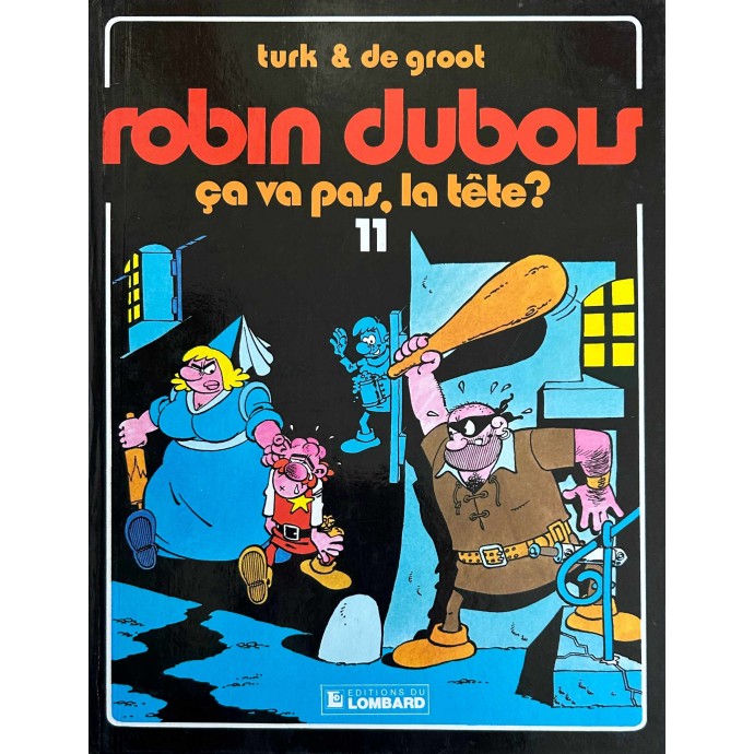 Robin Dubois - 11. Ça va pas, la tête? - EO 1986 - 1