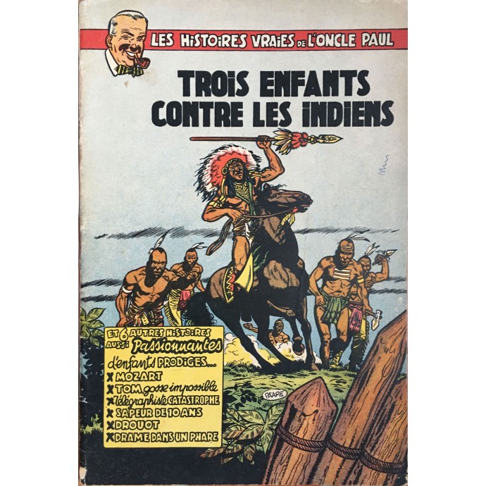 Oncle Paul - 6. Trois enfants contre les Indiens - EO 1953 - 1