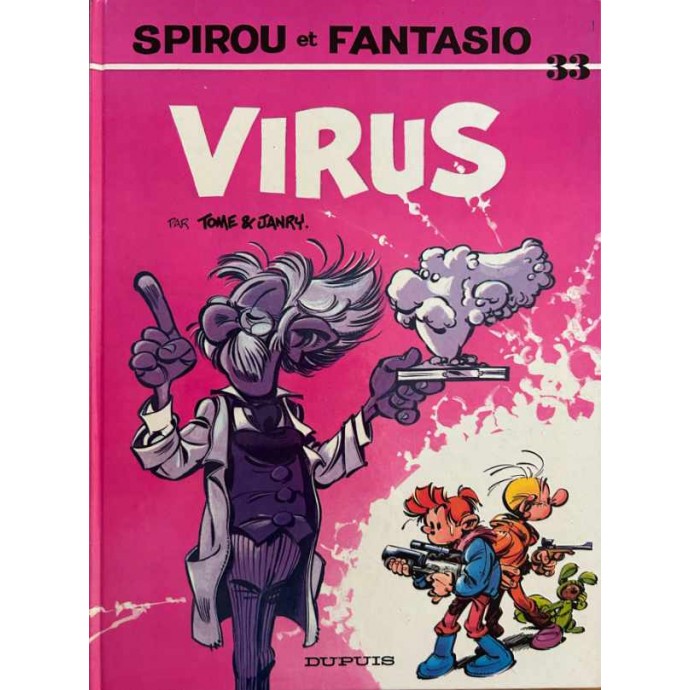 Spirou et Fantasio - 33. Virus - EO 1984 - 1