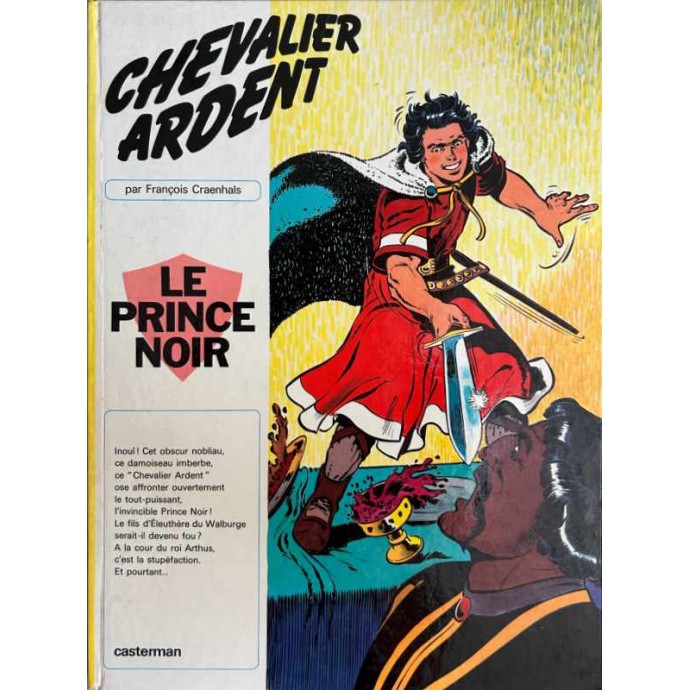 Chevalier Ardent - 1. Le Prince noir - EO 1970 - 1