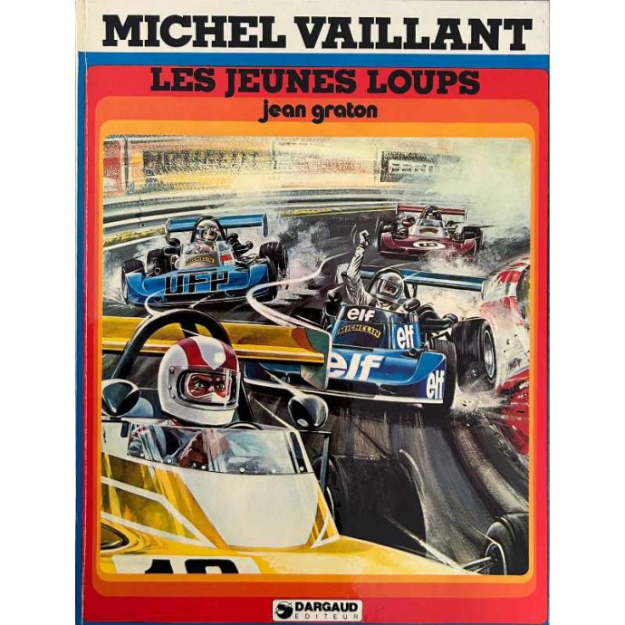 Michel VAILLANT - 30. Les jeunes loups  - EO 1977 - 1