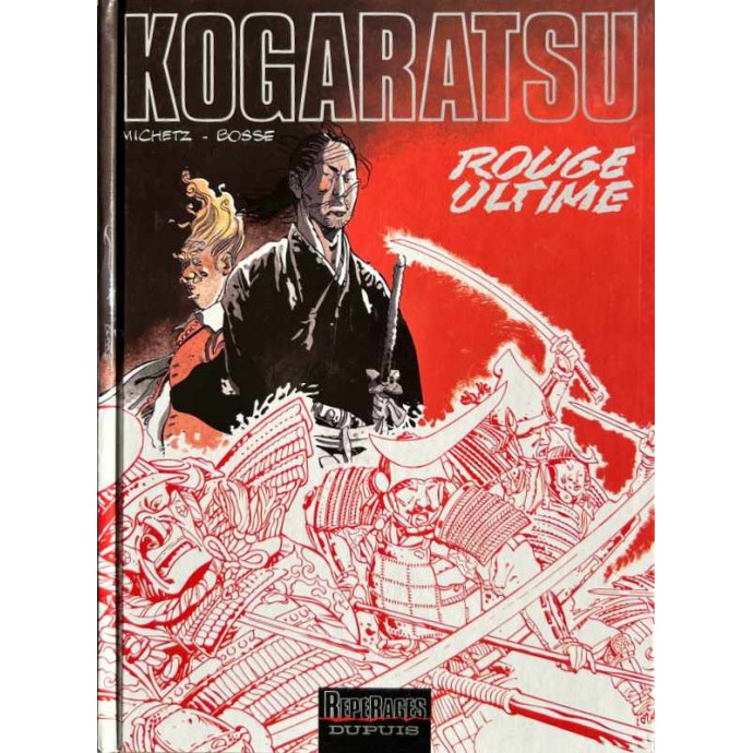 Kogaratsu - 10. Rouge Ultime - EO 2002 - 1