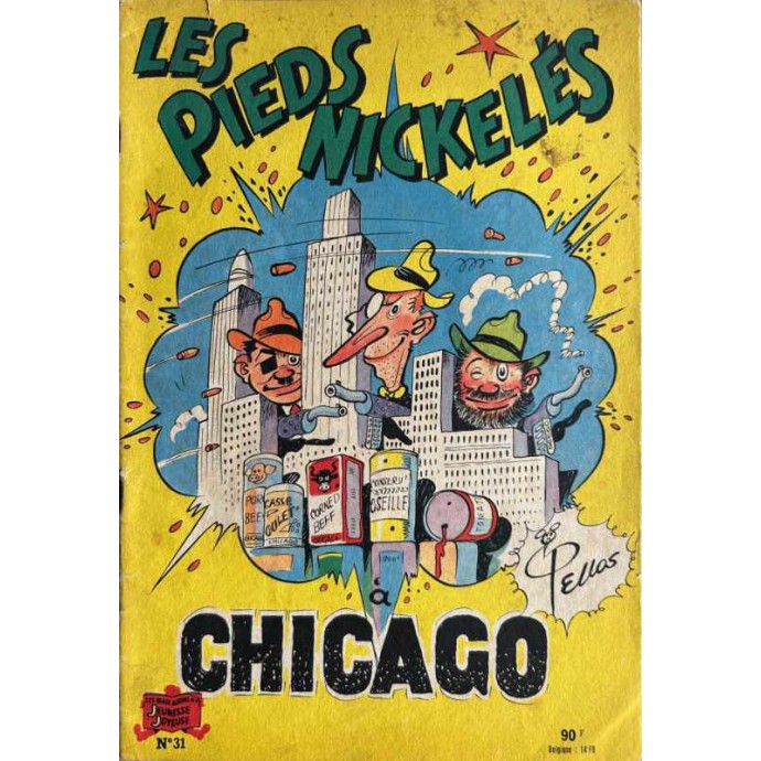 Pieds Nickelés à Chicago n°31 - 1958 - 1