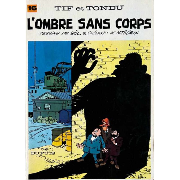 Tif et Tondu - 16. L'ombre sans corps - EO 1970 - 1