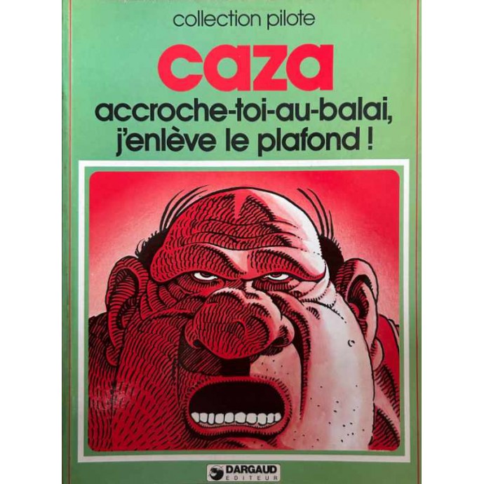Caza - Accroche-toi-au-balai, j'enlève le plafond! - EO 1978 - 1