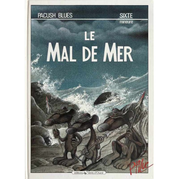 Pacush Blues - Sixte mineure: Le mal de mer - TL 1988 + sérigraphie - 1