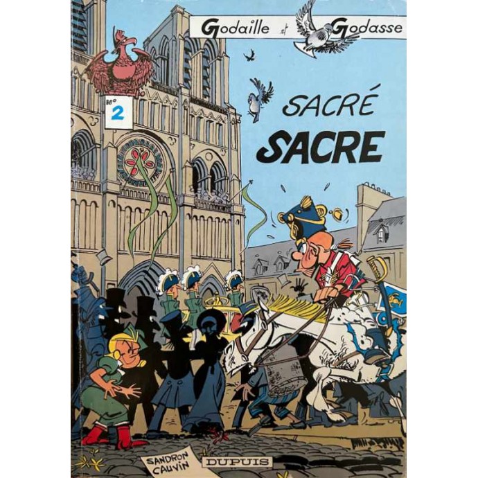 Godaille et Godasse - 2. Sacré Sacre - EO 1983 + Dédicace Sandron - 1