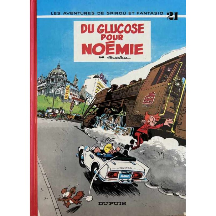 Spirou et Fantasio - 21. Du Glucose pour Noémie - 1989 + Dédicace - 1