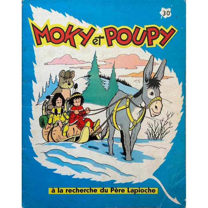 Moky et Poupy à la recherche du Père Lapioche - n°30 - EO 1966 - 1