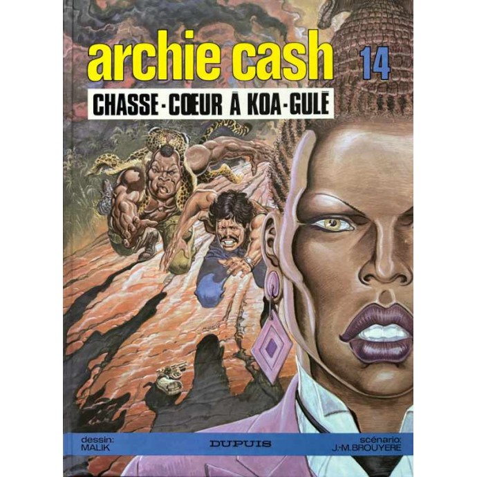 Archie Cash - 14. Chasse-Coeur à Koa-Gulé - EO 1987 signé Malik - 1