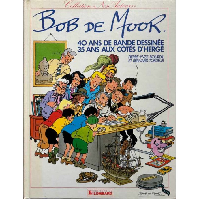 Bob de Moor - 40 ans de bande dessinée, 35 ans aux côtés d'Hergé - EO 1986 - 1