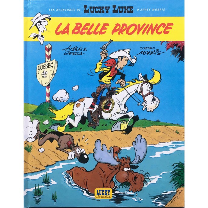 Lucky Luke - La Belle Province - EO 2004 + Dédicace Achdé - 1