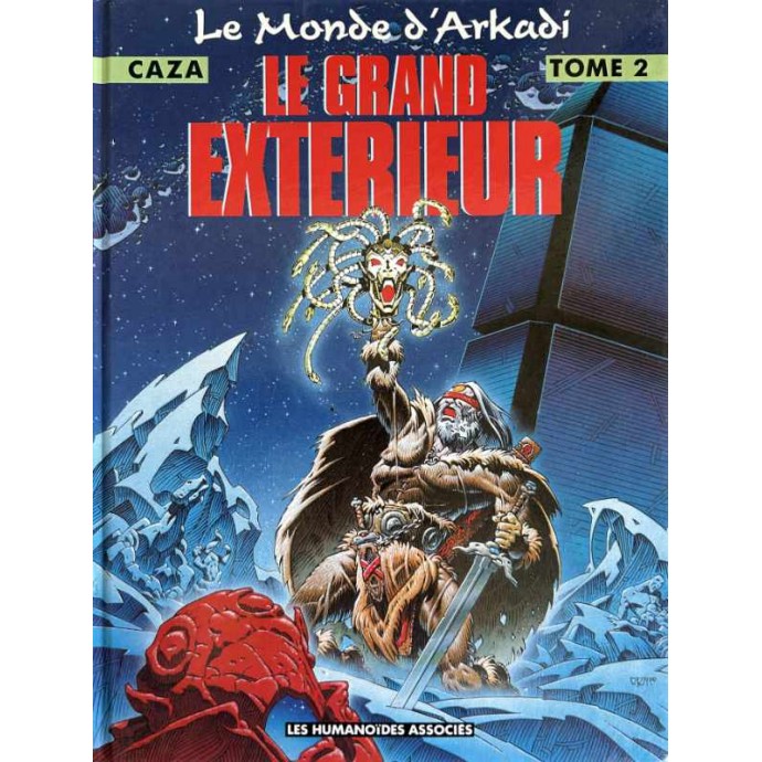 Caza - Le Monde d'Arkadi - 2. Le Grand Extèrieur - EO 1990 - 1