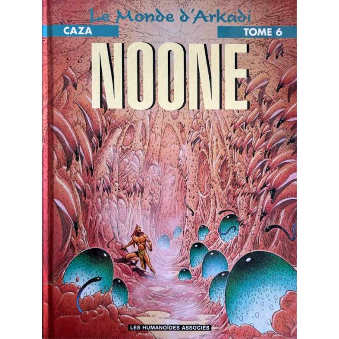 Caza - Le Monde d'Arkadi - 6. Noone - EO 1996 - 1