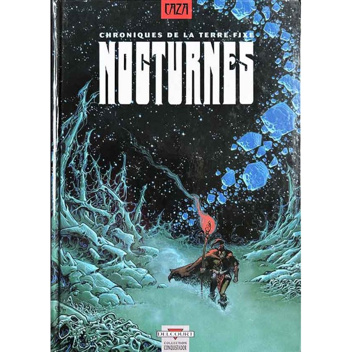 Chroniques de la Terre fixe - Nocturnes - EO 1999 - CAZA - 1