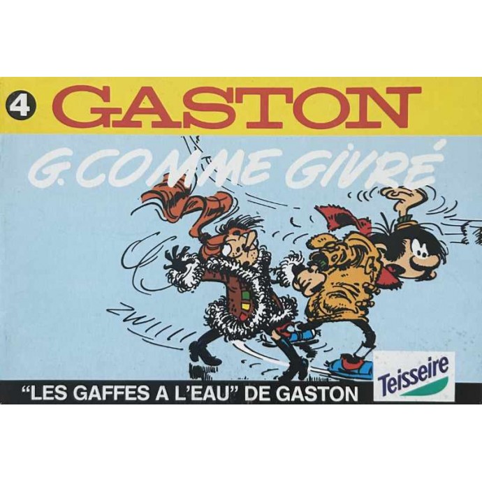 Gaston - 4.  G. Comme Givré - Pub Teisseire - 1992 - 1