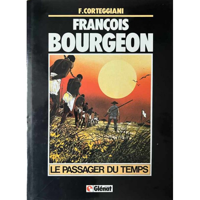 Bourgeon - Le Passager du Temps - 1983 - 1