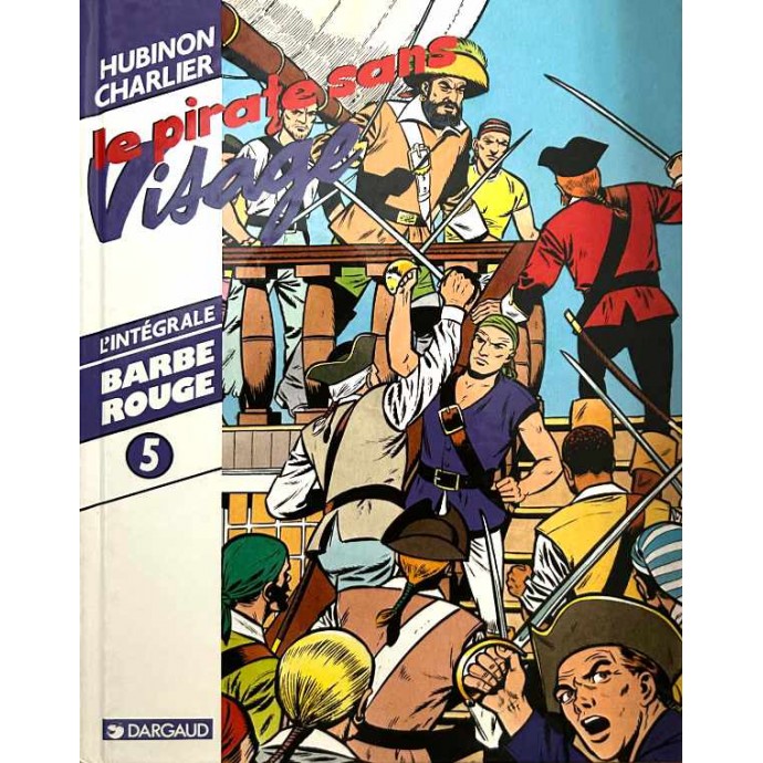 Barbe-Rouge - Intégrale 5 - Le pirate sans visage - 1999 - 1