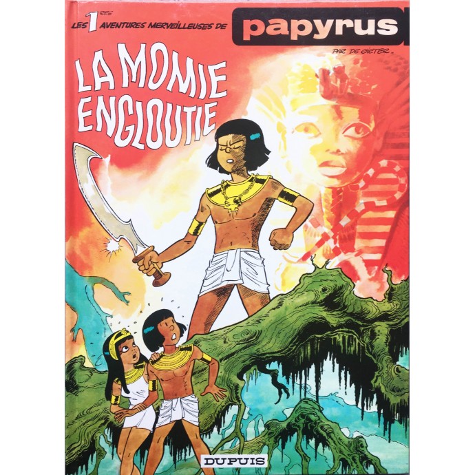 Papyrus - La momie engloutie - 1978 + Dédicace - 1