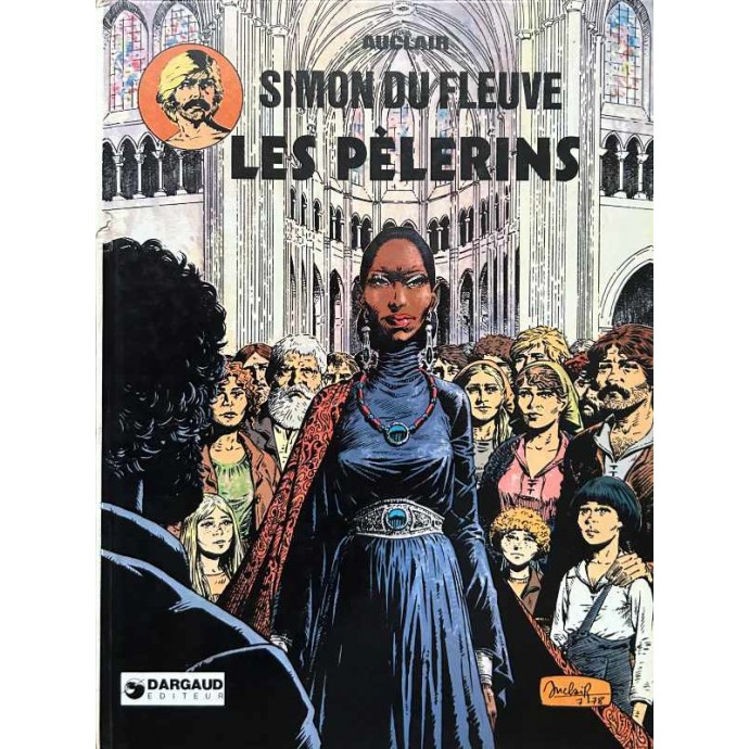 Simon du Fleuve - 4. Les Pèlerins - EO 1978 - 1