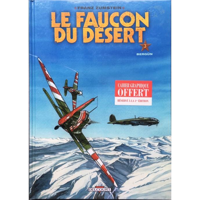 Le Faucon du Désert - Bergün - EO 2011 + Dédicace Zumstein - 1