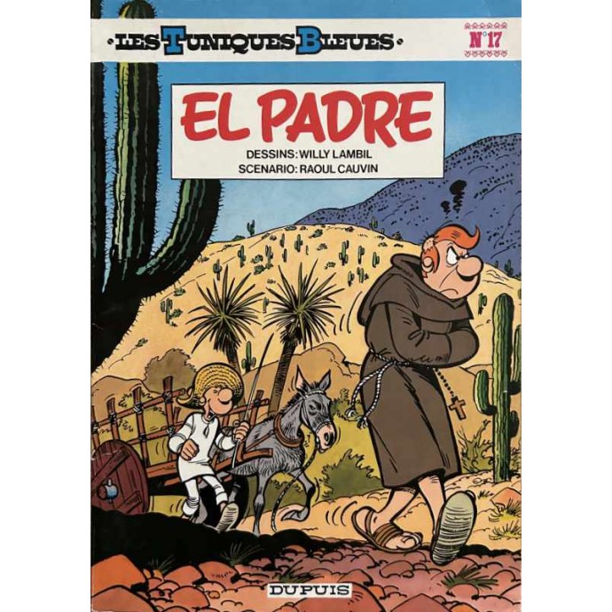 Tuniques Bleues - 17. El Padre - EO 1981 - 1
