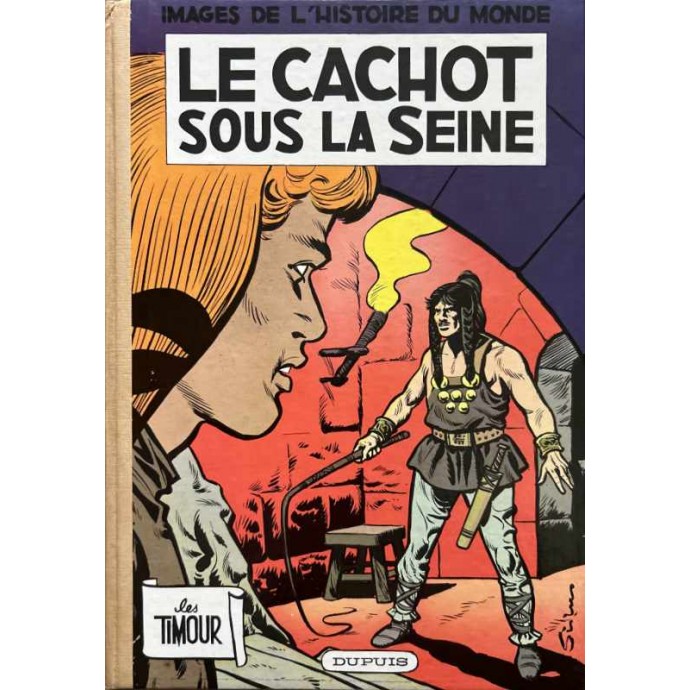 Timour - 9. Le cachot sous la Seine - EO 1960 TTBE - 1