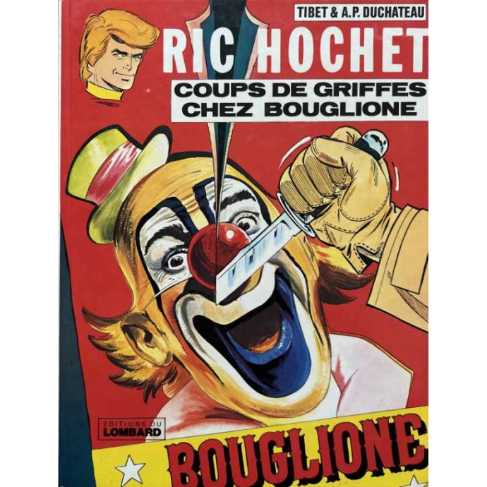 Ric Hochet - 25. Coups de griffes chez Bouglione - EO 1977 - 1