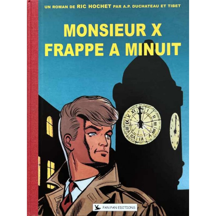 Ric Hochet - Monsieur X frappe à minuit - TL 2006 + ex libris - 1
