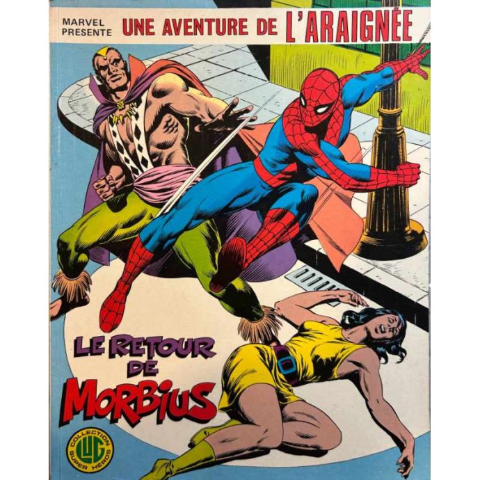 L'Araignée - 4. Le Retour de Morbius - EO 1978 - 1