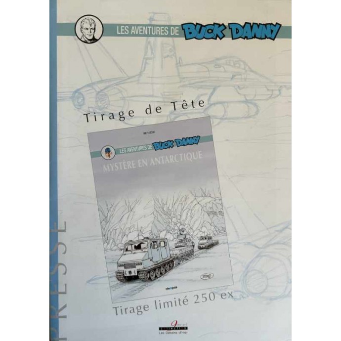 Buck Danny - Mystère en Antarctique - Dossier de presse du TT - TL 2010 + Dédicace - 1