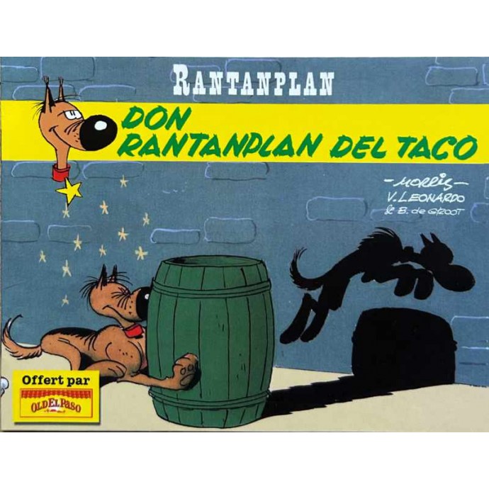 Rantanplan - mini-album - 1. Don Rantanplan Del Taco - Pub Old El Paso - 1999 - 1
