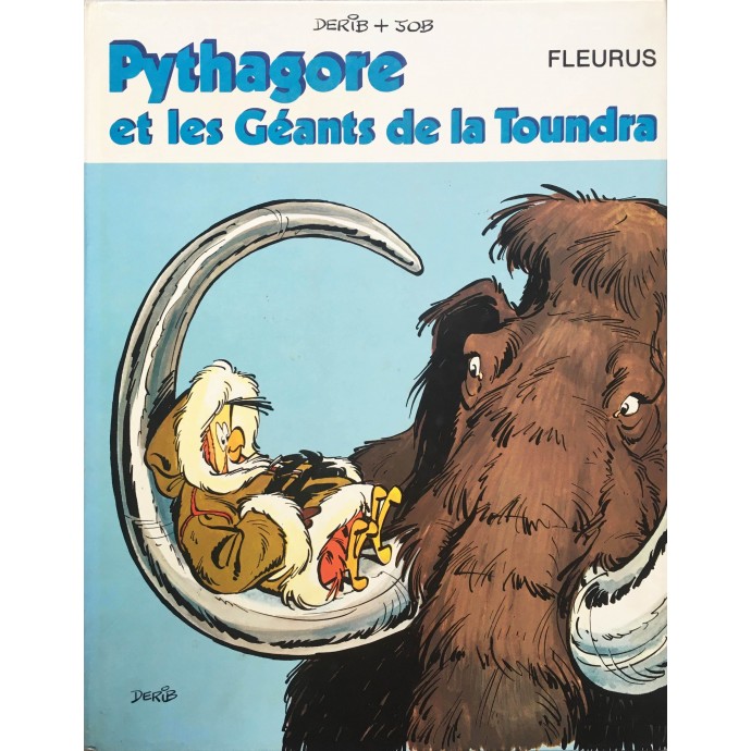 Pythagore et les Géants de la Toundra 1974 + Dédicace Derib - 1