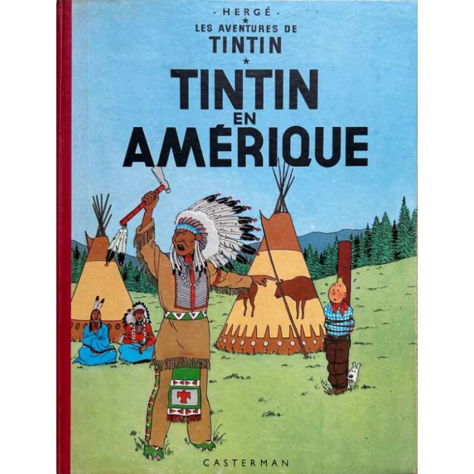 Tintin en Amérique - B21bis 1957 - 1