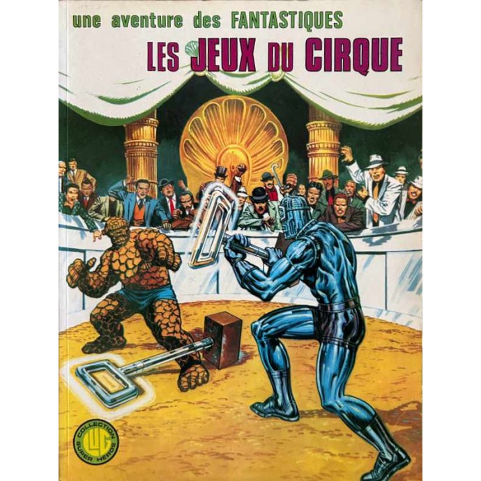 Fantastiques (les) - 13. Les jeux du cirque - EO 1977 - 1