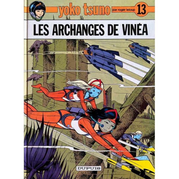 Yoko Tsuno - 13. Les archanges de Vinéa - EO 1983 + ex libris avec timbre - 1