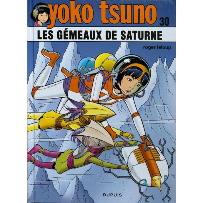 Yoko Tsuno - 30. Les Gémeaux de Saturne - EO 2022 + ex libris avec timbre - 1