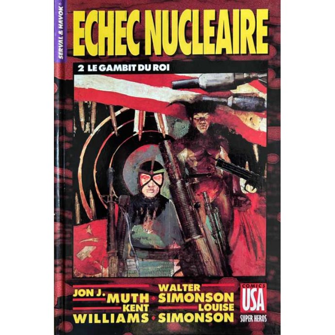 Serval et Havok - Echec nucléaire - T2 Le Gambit du Roi - EOF 1990 - 1