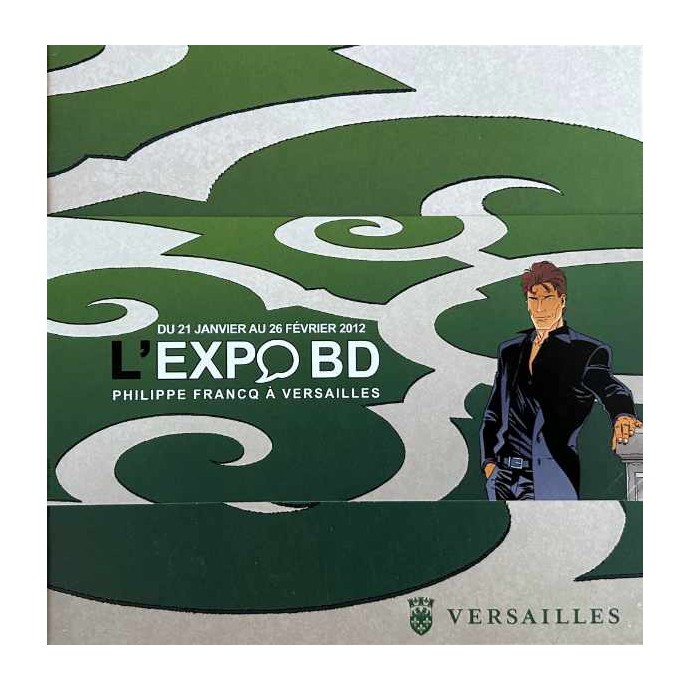 Philippe Francq - Largo Winch - Catalogue Expo BD à Versailles 2012 + invitation - 1