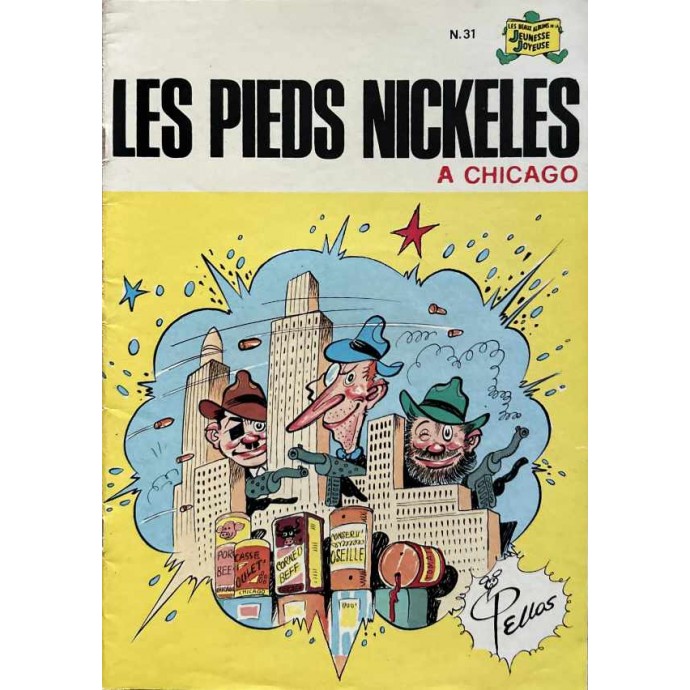 Pieds Nickelés à Chicago n°31 - 1979 - 1