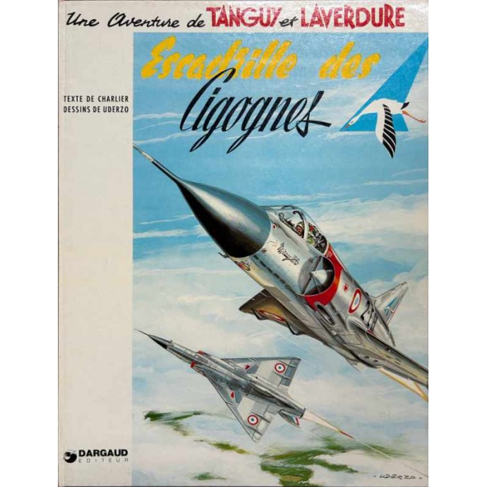 Tanguy et Laverdure - 4. Escadrille des cigognes - 1974 - 1