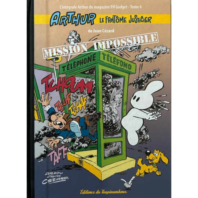Arthur le Fantôme Justicier - 6. Mission Impossible - TL 2010 - 1
