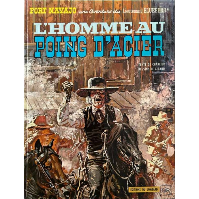 Blueberry - 8. L'homme au poing d'acier - EO 1970 - 1